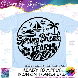 Spring Break 2026 Ready-to-Apply Iron-On Transfer or Sticker