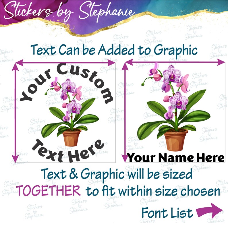 The image is a collage of two images, each featuring a potted orchid plant with purple flowers. The text in the image provides instructions for customizing the text and graphic to fit within a specific size chosen together.