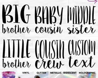 Brother, Sister, Cousin Text Custom Ready-to-Apply Iron-On Transfer