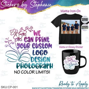 May include: A promotional graphic featuring the text WE CAN PRINT YOUR CUSTOM LOGO DESIGN PHOTOGRAPH NO COLOR LIMITS next to an orchid illustration. Includes a black t-shirt with a family photo print and a black mug with a branded sticker label.