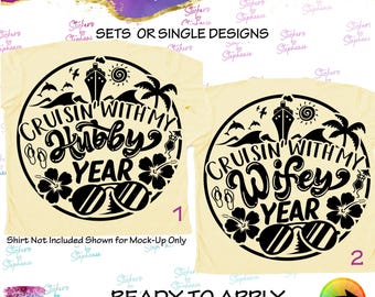 Cruisin with my Wifey, Hubby, Honeymoon, Anniversary Cruise Ready-to-Apply Iron-On Transfer