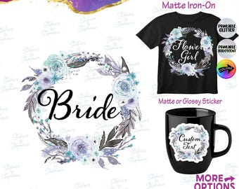 Bride Flower Girl Bridal Party Floral Wreath Custom Ready-to-Apply Iron-On Transfer or Sticker