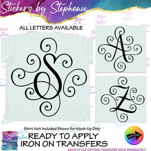 May include: A set of black iron-on transfers featuring decorative, swirling calligraphy letters. The image displays the letter S on a light-colored shirt, along with the letters A and Z, accompanied by the text Stickers by Stephanie and READY TO APPLY IRON ON TRANSFERS. ALL LETTERS AVAILABLE is printed above the central letter.