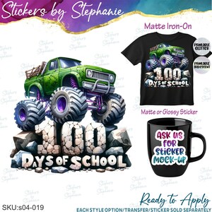 May include: A graphic design featuring a green monster truck on top of stone-textured numbers reading 100 DAYS OF SCHOOL. A black t-shirt displays the same graphic with the text 100 DAYS OF SCHOOL. A black mug features a sticker with the text ASK US FOR STICKER MOCK-UP.