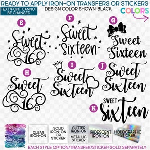 s292 Ready to Apply IronOn Transfer or Sticker Sweet 16 Sixteen 15 Fifteen Solid Ombre Colors Vinyl/Glitter/Holographic