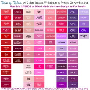 The image is a color palette with various colors listed, including shades of red, pink, purple, and more. The colors are organized in a grid format, and the text indicates that only specific colors can be printed on certain materials, and that mixing colors within the same design or bundle is not allowed.