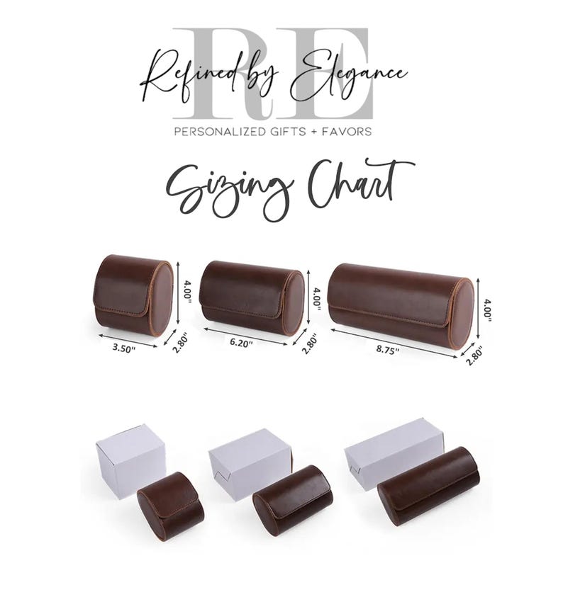 May include: Sizing chart for watch roll cases. The chart shows three sizes of watch rolls, each with a different length and width. The rolls are made of brown leather and have a white background. The text "Refined by Elegance" is at the top of the chart.