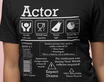 Maglietta con istruzioni per la cura degli attori • Divertente regalo teatrale • Maglietta per studenti di teatro e troupe teatrale