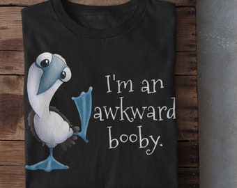 Maglietta divertente con sula dai piedi azzurri - Maglietta regalo per gli amanti degli uccelli delle Galapagos con sula imbarazzante