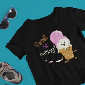 Sweet But Messy Eiscreme Jugend T-Shirt