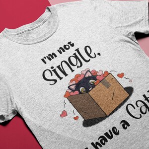 Non sono single, ho un gatto, maglietta, maglietta divertente, da donna, da uomo, unisex, maglietta per amanti dei gatti, regalo per mamma gatto, regalo per papà gatto