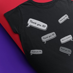 Thank You 10 T-Shirt, Funny Shirt for Theatre Geeks, Tech Crews, Stage Directors, Actors, Theatre Tech Hands