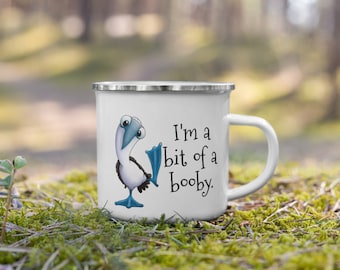 Sono un po' una tazza smaltata Booby