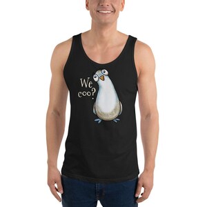 Pigeon We Coo? Tank | Pigeon Tank | Pigeon Lover Gift | Pigeon Owner Gift | Unisex Tank Top