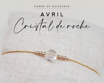 Pierre de naissance Avril, Cristal de roche | Idée cadeau personnalisé pour anniversaire femme | Bracelet pierre naturelle, chaîne fine or