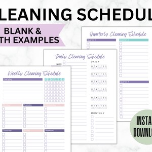 May include: Printable cleaning schedule templates with blank spaces for daily, weekly, and quarterly tasks. The templates are labeled with the days of the week and include checkboxes for marking tasks as complete.