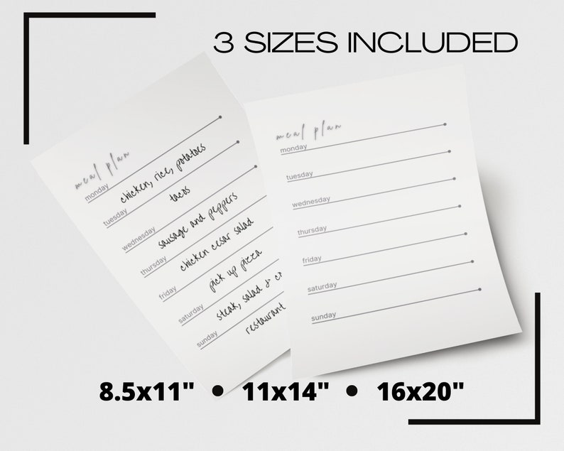 May include: Printable meal planner template in three sizes: 8.5x11 inches, 11x14 inches, and 16x20 inches. The template includes a blank meal plan with days of the week listed and lines for writing in meals.