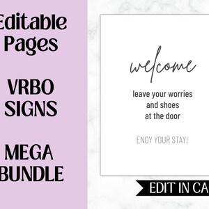 May include: A white welcome sign with black text that reads "welcome leave your worries and shoes at the door ENOY YOUR STAY!" with the words "EDIT IN CANVA" at the bottom.