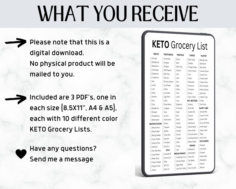 May include: A digital download of 3 printable KETO grocery lists in 3 different sizes: 8.5x11 inches, A4, and A5. Each size comes in 10 different colors. The image shows a sample list with checkboxes for various food categories, including fruits, vegetables, protein, cheese, pantry, nut butters, dairy subs, baking flour, oils, bread/wraps, drinks, and nuts/seeds.