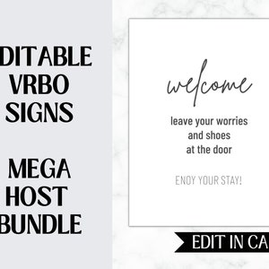 May include: Editable welcome sign for VRBO rentals. The sign is white with black text and says "welcome, leave your worries and shoes at the door, enjoy your stay!"  The sign is on a marble background with the text "Edit in Canva" at the bottom.