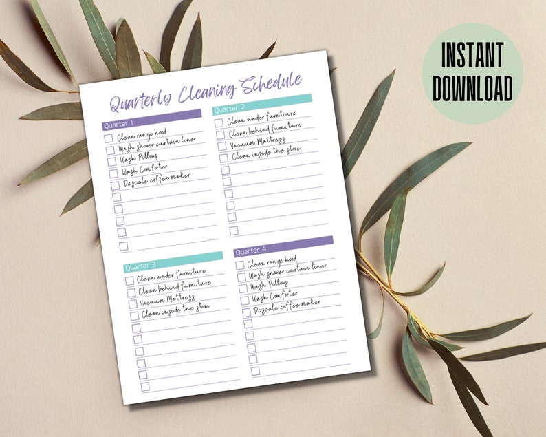 May include: A printable quarterly cleaning schedule checklist with four sections: Quarter 1, Quarter 2, Quarter 3, and Quarter 4. Each section has a list of cleaning tasks to be completed, such as cleaning the range hood, washing shower curtains, vacuuming the mattress, and cleaning inside the oven.