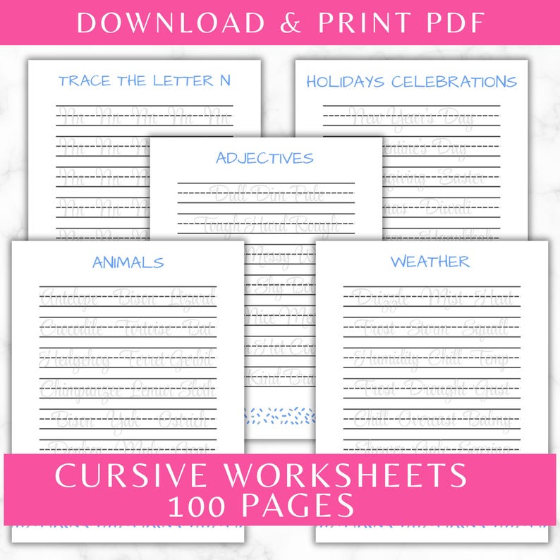 May include: A set of printable cursive worksheets featuring 100 pages of educational content. The sheets include headers such as Trace the Letter N, Holidays Celebrations, Adjectives, Animals, and Weather, with light grey cursive text for practice.