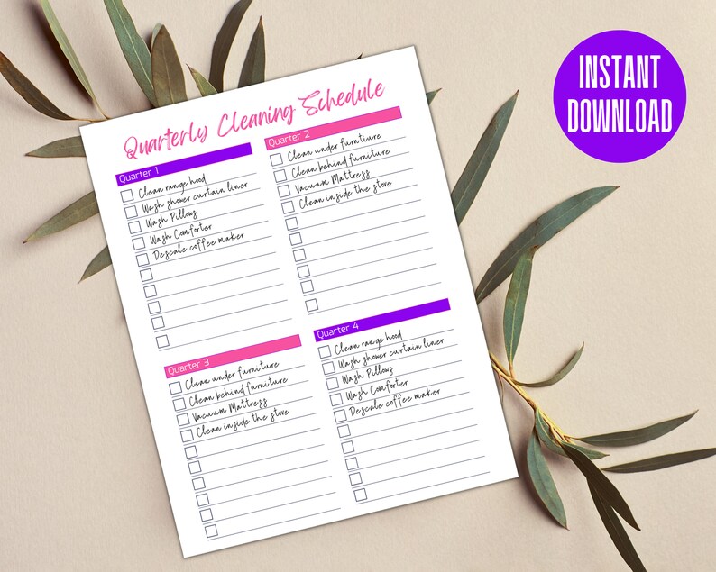 May include: A printable cleaning schedule checklist divided into four quarters. Each quarter has a list of cleaning tasks to be completed, such as cleaning the range hood, washing shower curtains, and vacuuming mattresses. The checklist is labeled "Quarterly Cleaning Schedule" and has a purple "INSTANT DOWNLOAD" label in the top right corner.