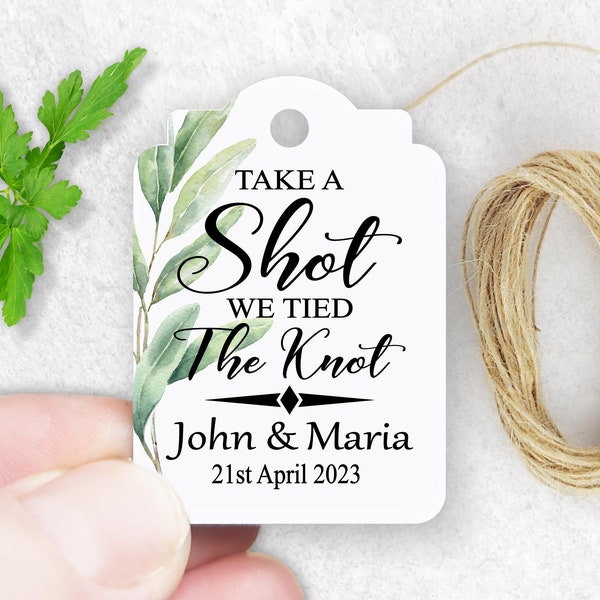 Miniature Wedding Bottle Swing Tags Personalised, Take A Shot We Tied The Knot, Alcohol Party Favour Shot Bottle labels, Greenery Labels