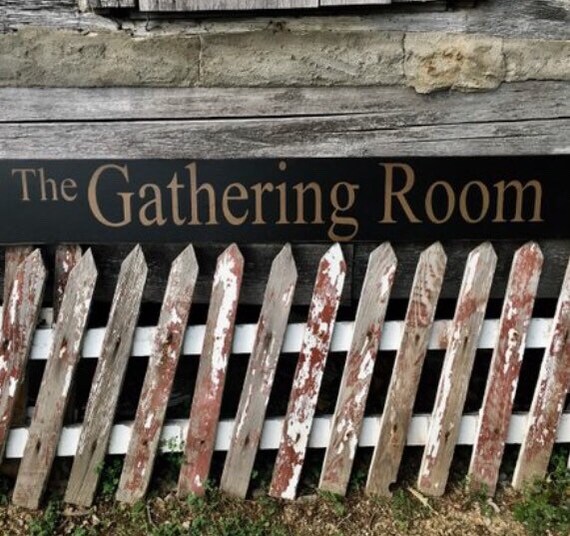 The Gathering Room Sign 10 X48 The Gathering Room Farmhouse Decor Primitive Sign