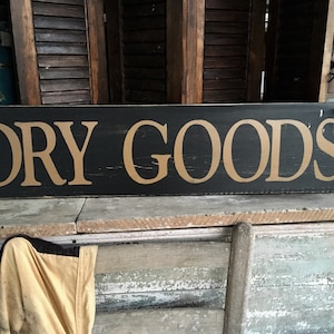 Dry Goods, Primitive Signs, Early American Decor, Colonial Decor