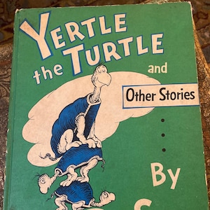 Yertle die Schildkröte und andere Geschichten von Dr. Seuss 1st Edition