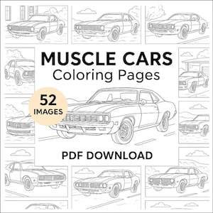 May include: Black and white line art of classic muscle cars. The image features a collection of 52 coloring pages with various car designs, including a central image of a vintage coupe. Text reads "Muscle Cars Coloring Pages" and "PDF Download".