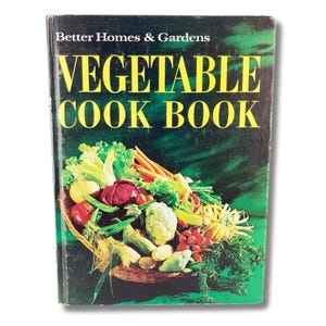 Vintage Better Homes & Gardens Gemüse Kochbuch ~ 1960er Jahre zweite Auflage 1967 retro vegetarischer Salat Kartoffeln Frühling Sommer Garten Rezeptbuch