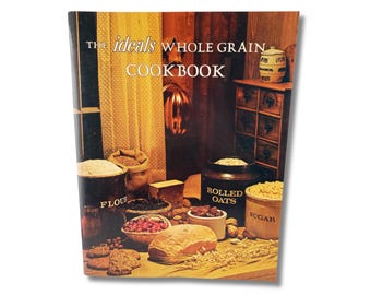 Libro de recetas de cereales integrales The Ideals de tapa blanda de los años 70 con fotografías a color para desayunos, almuerzos, cenas, repostería y postres.