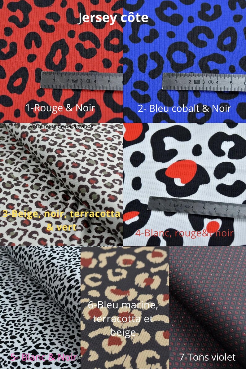 May include: Seven different fabric swatches with a leopard print pattern in various colours, including red, blue, white, black, beige, and brown. The swatches are labelled with numbers and descriptions in French.