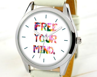 Free Your Mind Watch - Unique Gifts - Travel Gifts - Mens Watch - Women Watches - Motivational Gifts - Special Gifts For Husband