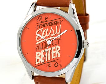 Just Get Better Watch - Best Gift For Coworkers - Womens Watch - Mens Watch - Inspiring Gift - Special Gifts For Husband - Mens Gift