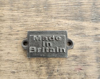 Made in Britain - Cast Iron Plaque