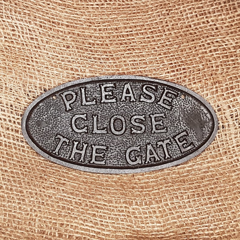 Please Close the Gate Cast Iron Plaque image 1