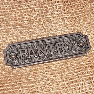 Pantry Plaque - Vintage Antique cast iron