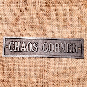 Chaos Corner - Cast Iron Plaque