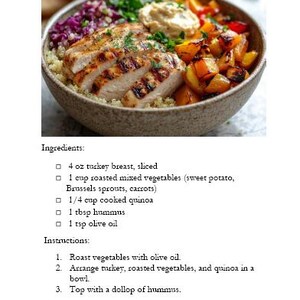 May include: A bowl filled with a healthy and colorful meal. The bowl contains roasted vegetables, cooked quinoa, sliced turkey breast, and a dollop of hummus. The text on the image reads "40. Turkey Breast and Roasted Vegetable Power Bowl".