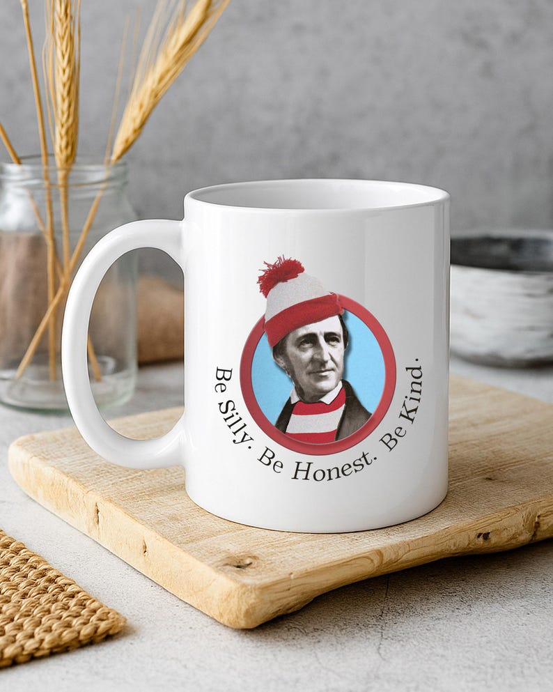 Funny Ralph Waldo Emerson Coffee Mug, Be Silly Quote, Literary Gift image 3