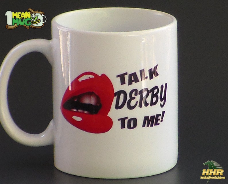 Horse Racing Coffee Mug Talk Derby to Me With Hot Lips Kentucky Derby