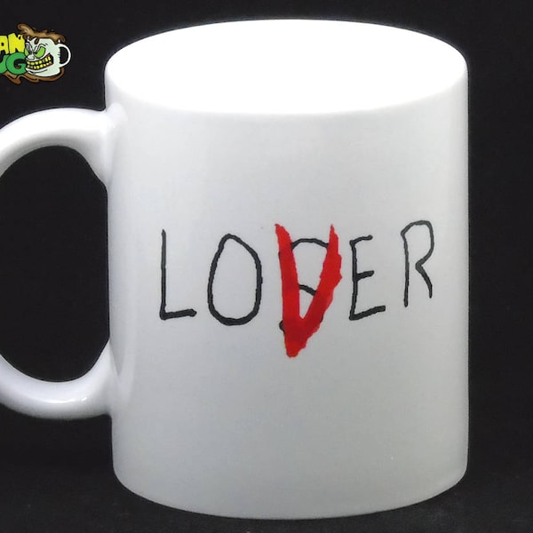 Stephen King's It Movie Inspired Lover/Loser 11 oz Coffee Mug- Perfect Pennywise Gift for It Movie Fan