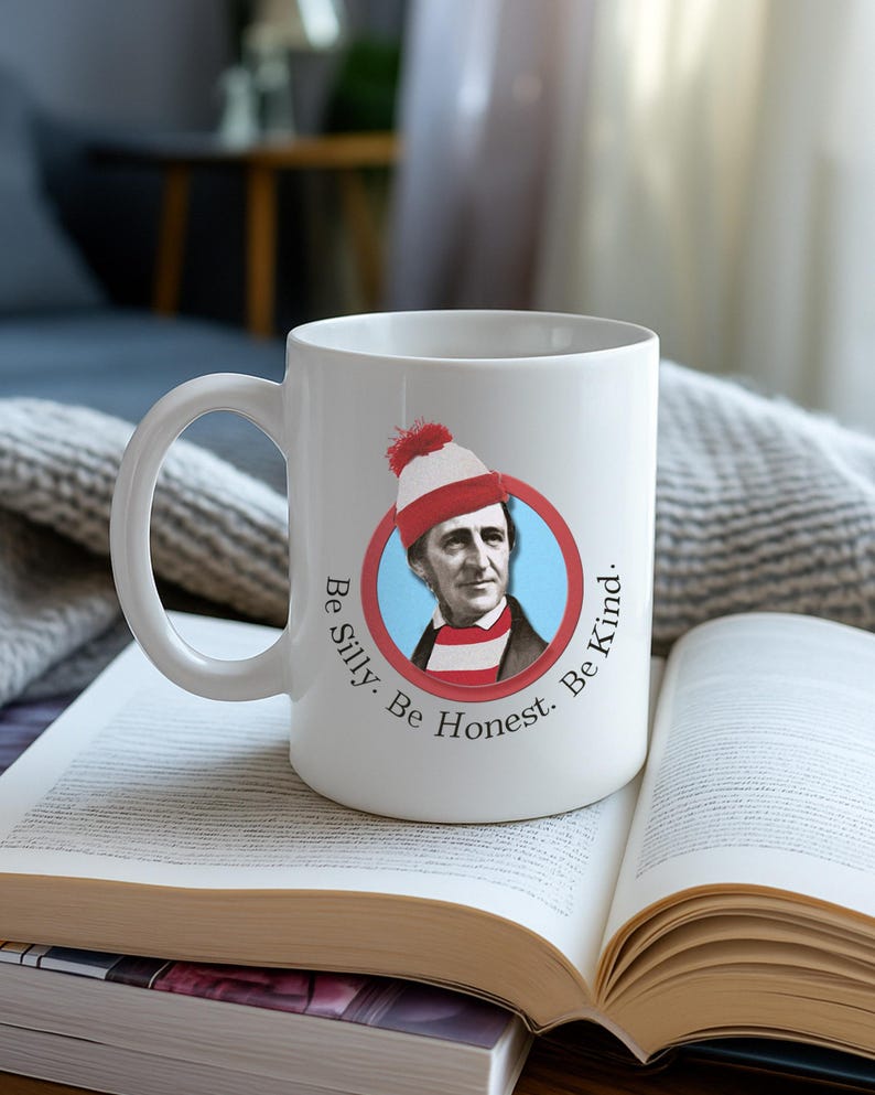 Funny Ralph Waldo Emerson Coffee Mug, Be Silly Quote, Literary Gift image 5