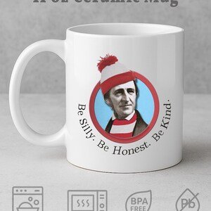 Funny Ralph Waldo Emerson Coffee Mug, Be Silly Quote, Literary Gift image 7