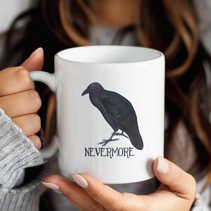 Edgar Allen Poe the Raven 11 oz Nevermore Mug for Edgar Allan Poe Fans Dark Academia Gift Gothic Coffee Mug Whimsigoth Gift for Raven Lovers