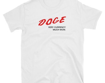 DOGE - Very Currency, Much Wow - T-Shirt