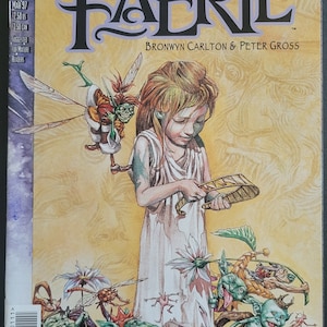 May include: Comic book cover for "The Books of Faerie", depicting a girl in a white dress with fairy-like creatures. The artwork uses yellow, green, and brown tones. The title is in large, decorative lettering.